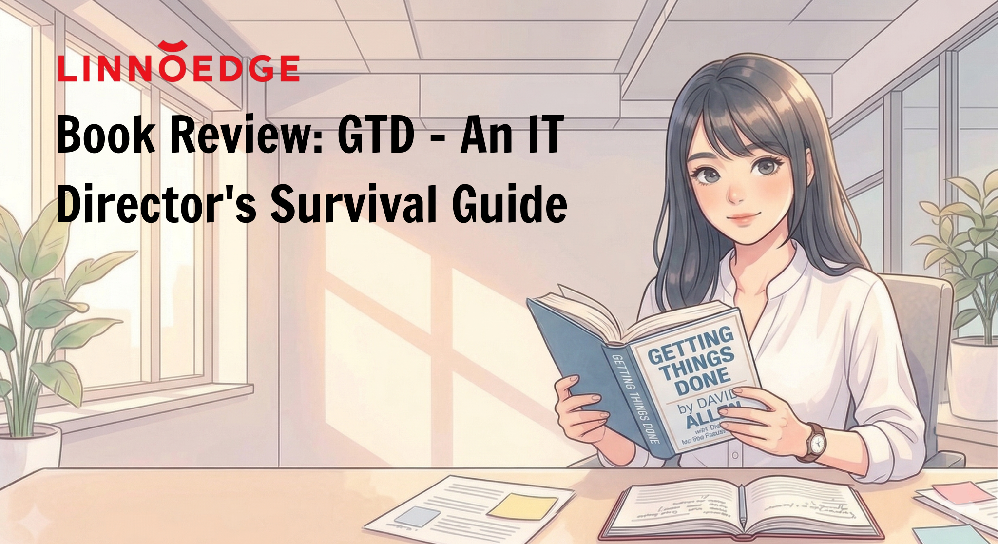 Book Review: GTD – An IT Director’s Survival Guide
