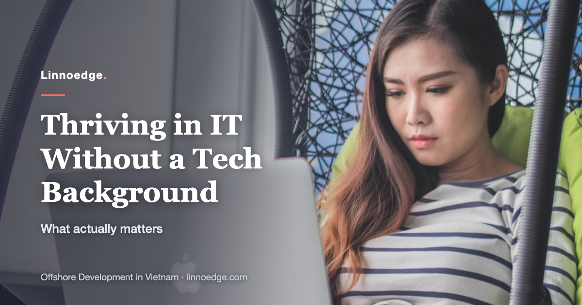 Can you thrive in IT without a technical background?