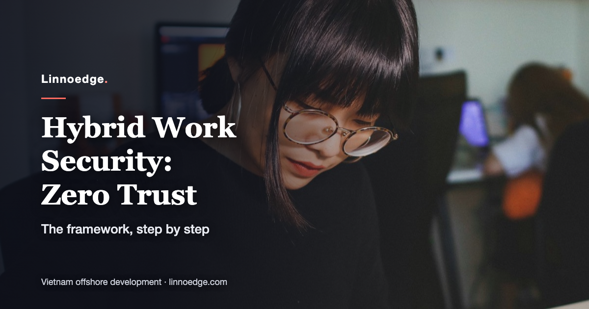 Zero Trust: The Key to Security in the Hybrid Work Era