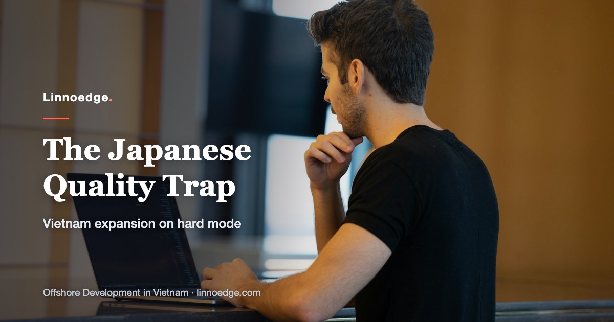 The Japanese quality trap: Vietnam expansion on Hard Mode