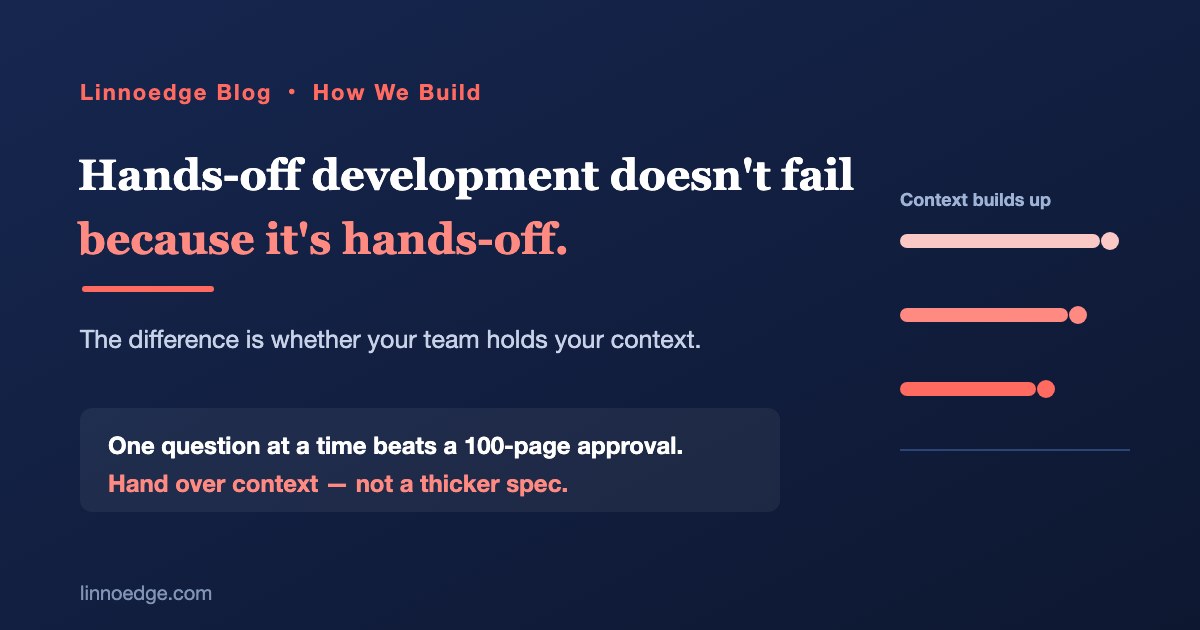 Hands-Off Development Doesn’t Fail Because It’s Hands-Off