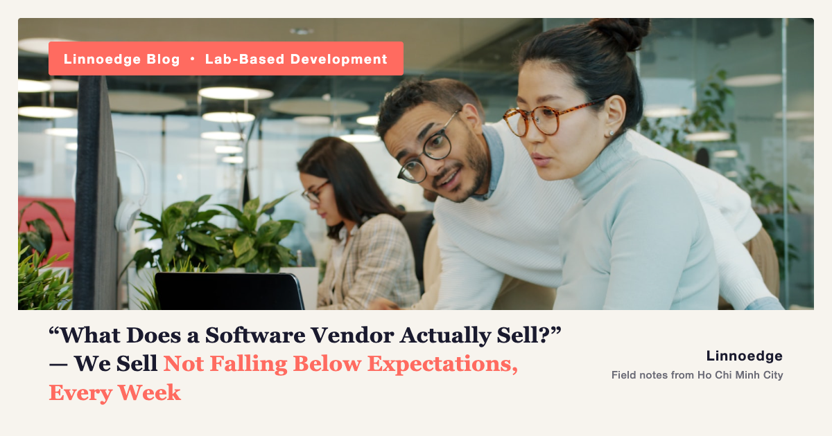 What Does a Software Vendor Actually Sell? — We Sell “Not Falling Below Expectations, Every Week”